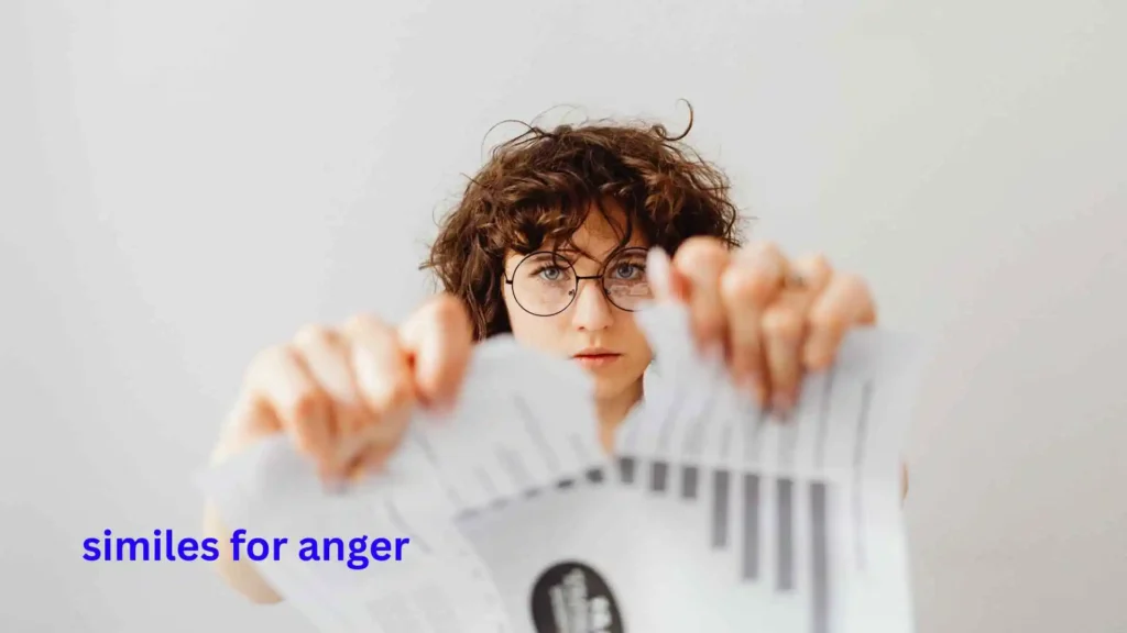 similes for anger