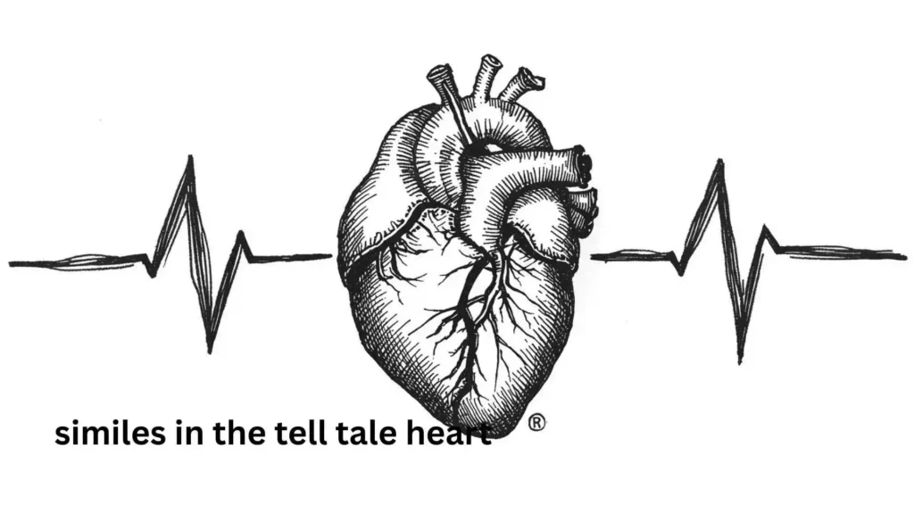 similes in the tell tale heart