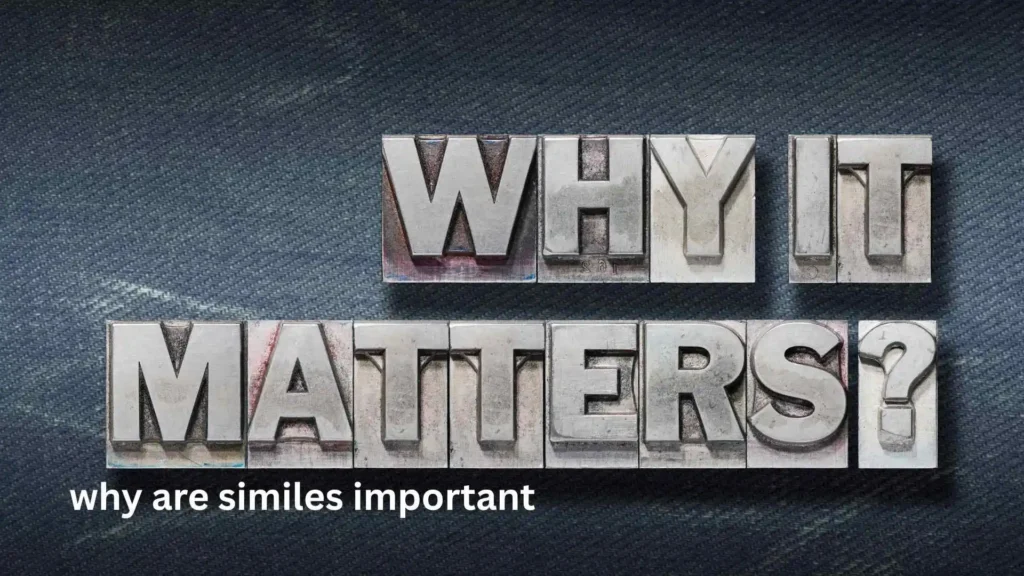 why are similes important