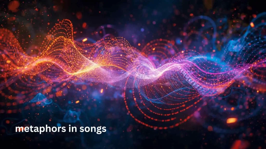metaphors in songs
