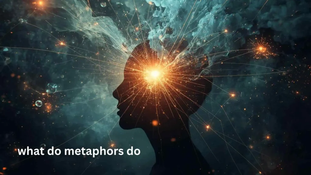 what do metaphors do