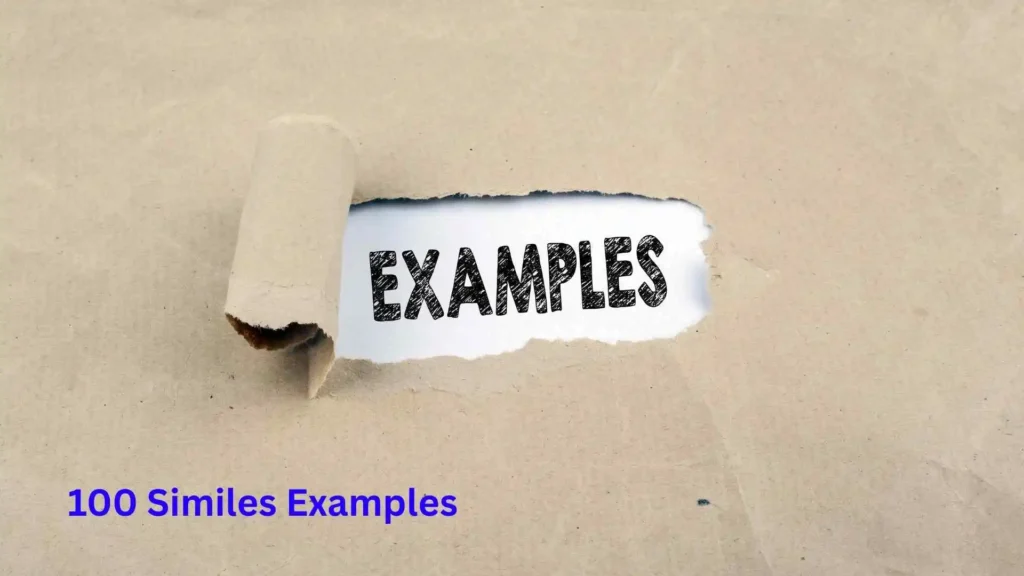 100 Similes Examples