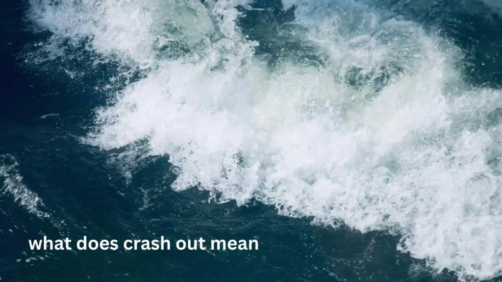 what does crash out mean