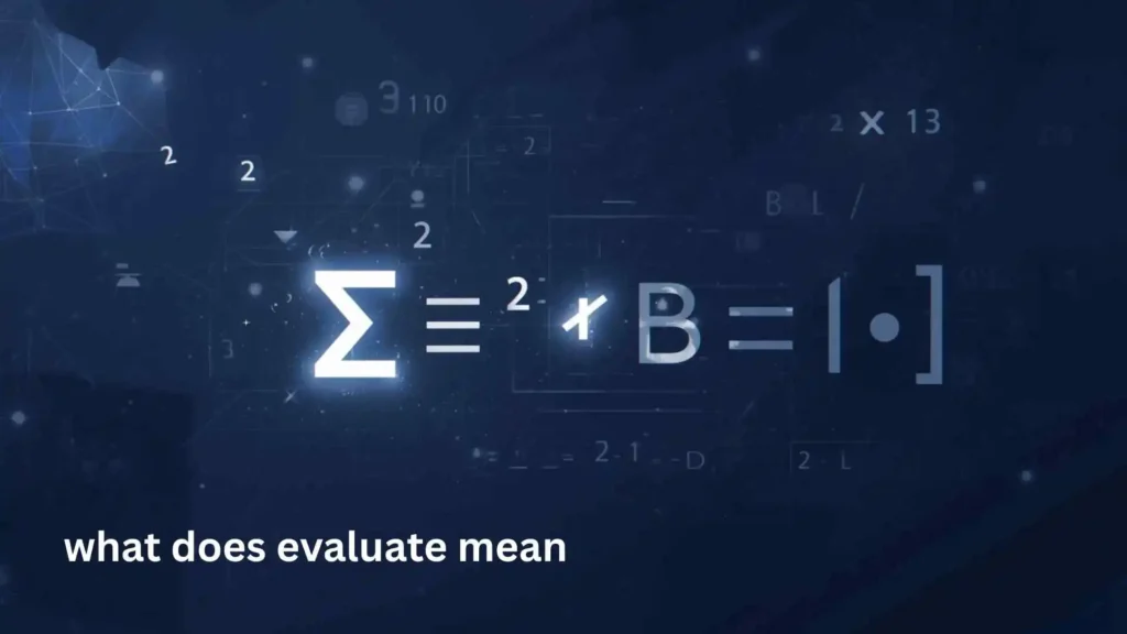 what does evaluate mean