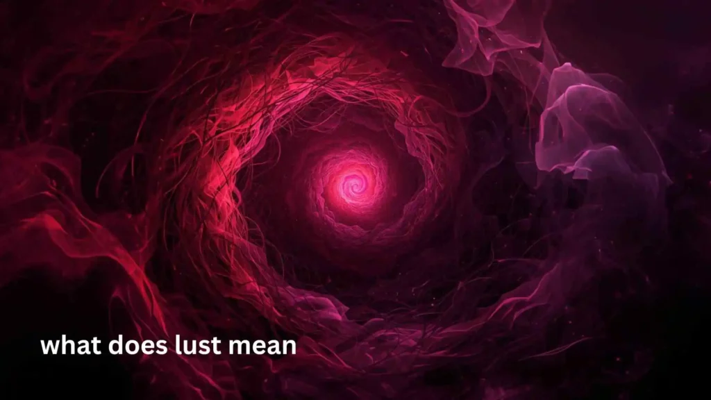 what does lust mean
