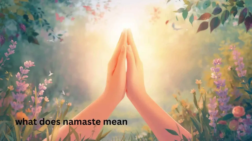 what does namaste mean