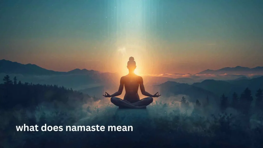 what does namaste mean