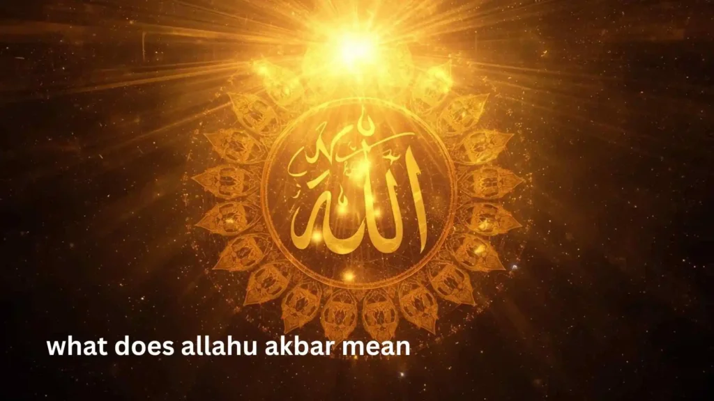 what does allahu akbar mean