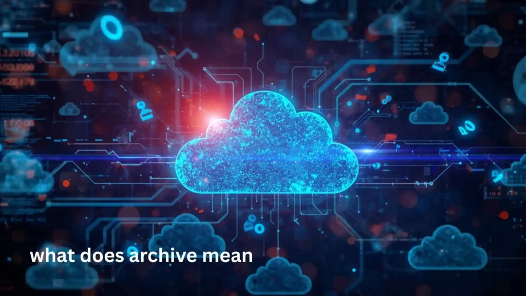 what does archive mean