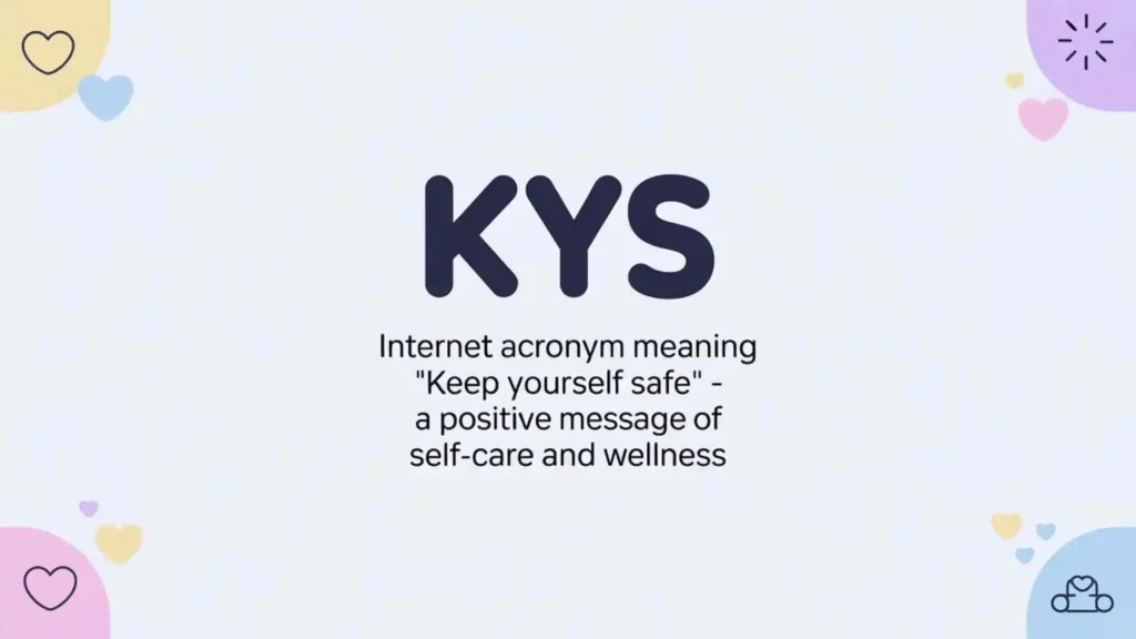 what does kys mean