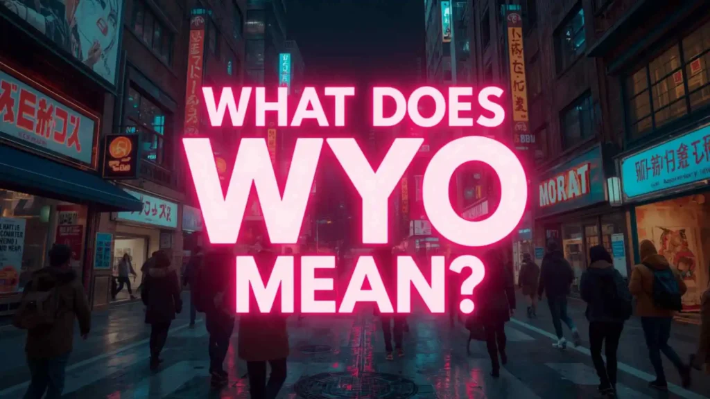 what does wyo mean