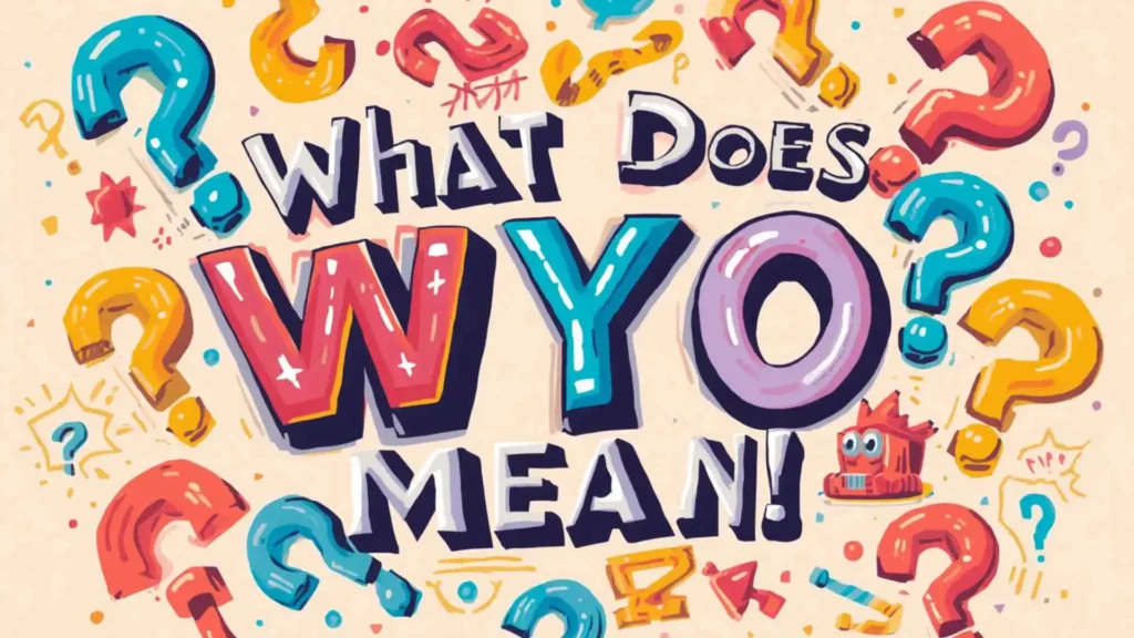 what does wyo mean