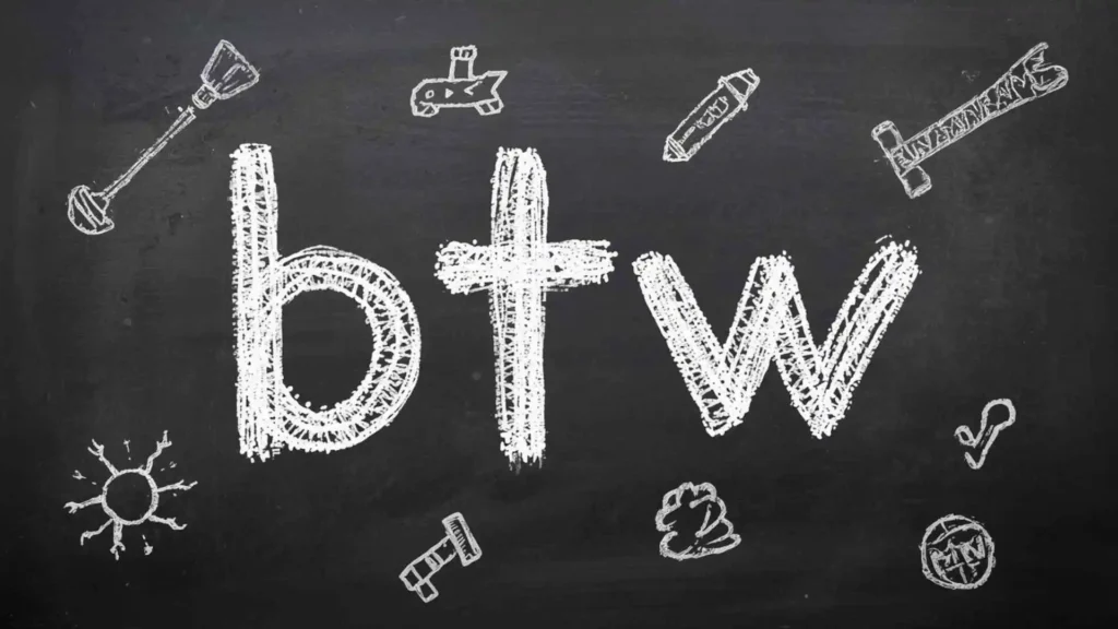 what does btw mean