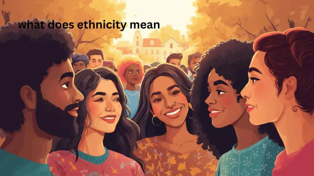 what does ethnicity mean