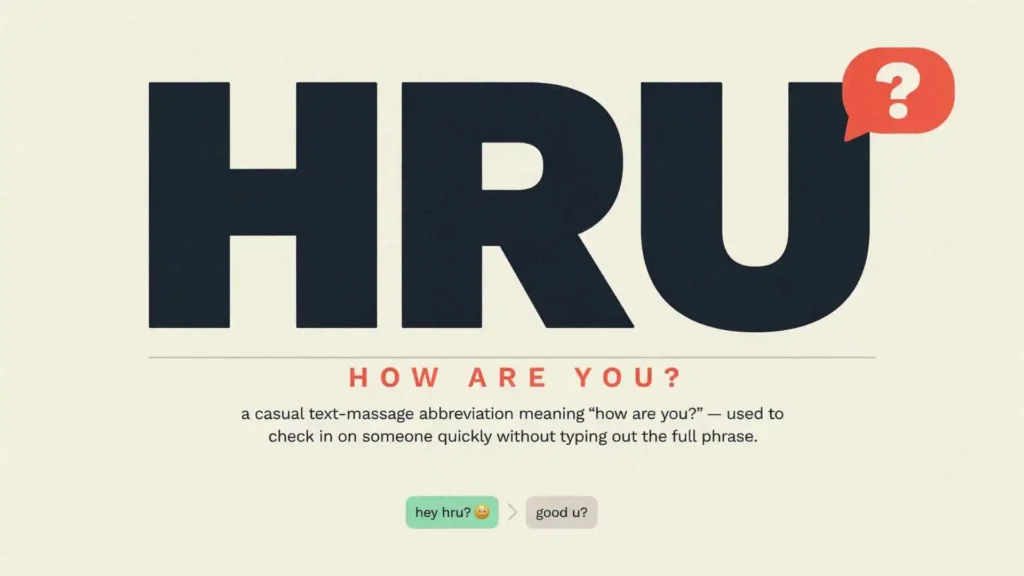 what does hru mean