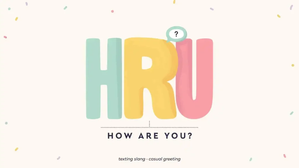 what does hru mean