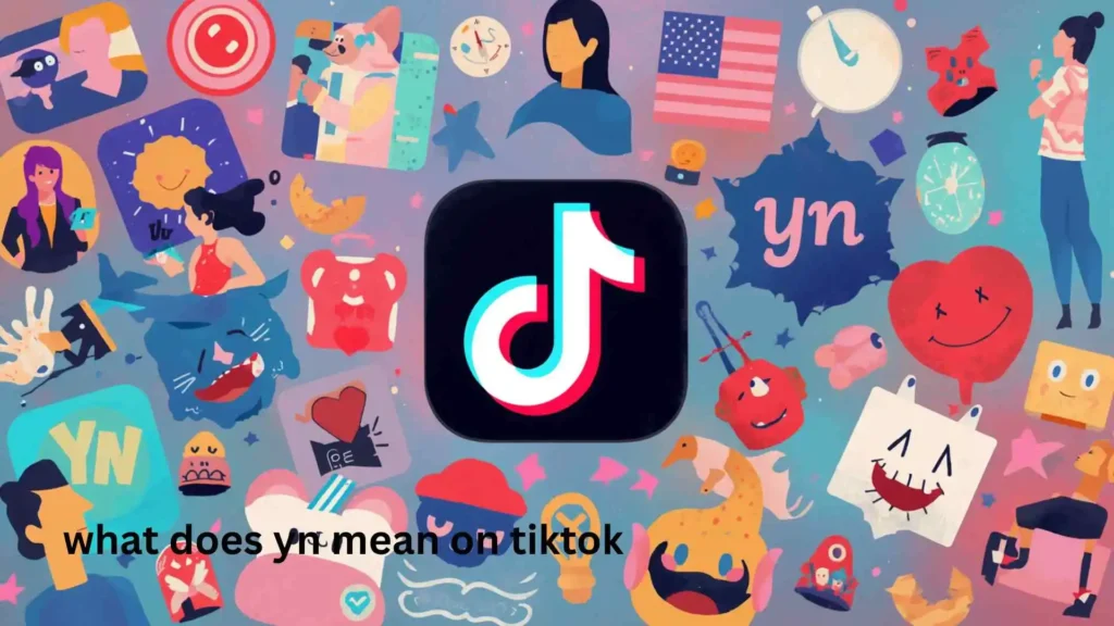 what does yn mean on tiktok