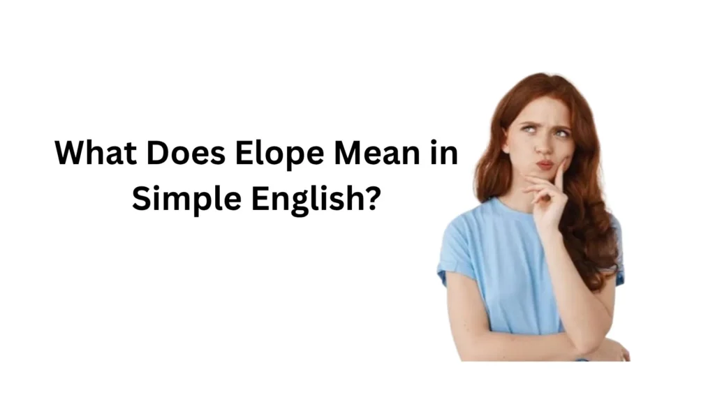 what does elope mean